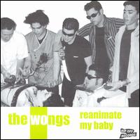 Reanimate My Baby von The Wongs