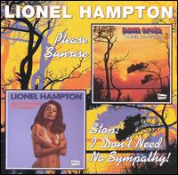 Please Sunrise/Stop! I Don't Need No Sympathy! von Lionel Hampton