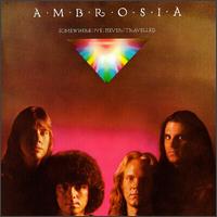 Somewhere I've Never Travelled von Ambrosia