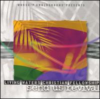 Send Us Revival von Living Waters Christian Fellowship