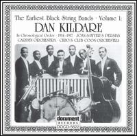 Earliest Black String Bands, Vol.1: Dan Kildare von Various Artists