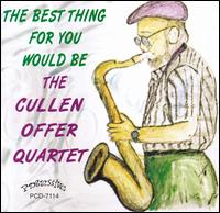 Best Thing For You Would Be The Cullen Offer Quartet von Cullen Offer