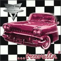 Travelin' von Scotty Mac