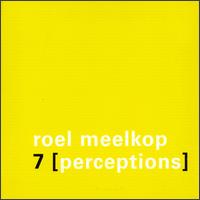 7 Perceptions von Roel Meelkop
