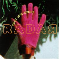 Radar von Walter Salas-Humara