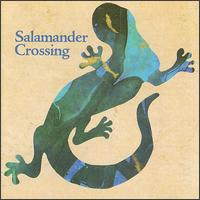 Salamander Crossing von Salamander Crossing