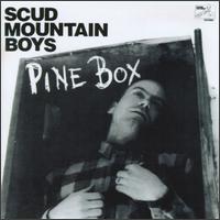 Early Year: Pine Box & Dance the Night Away von Scud Mountain Boys