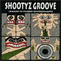 Jammin' in Vicious Environments von Shootyz Groove