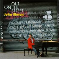 Out on the Street von John Simon