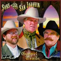 Gospel Trails von Sons of the San Joaquin