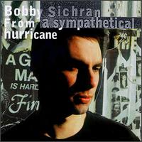 From a Sympathetical Hurricane von Bobby Sichran