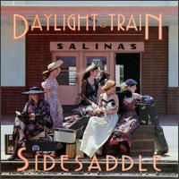 Daylight Train von Sidesaddle
