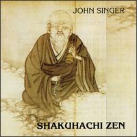 Shakuhachi Zen von John Singer