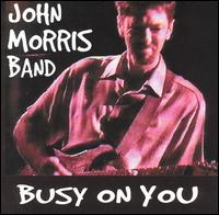 Busy on You von John Morris