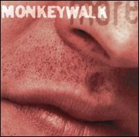 More von Monkeywalk