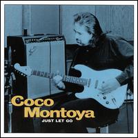 Just Let Go von Coco Montoya