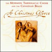 Christmas Gloria von Mormon Tabernacle Choir