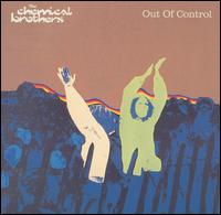 Out of Control von The Chemical Brothers