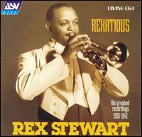 Rexatious: His Greatest Recordings 1926-1941 von Rex Stewart