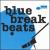 Blue Break Beats, Vol. 1 von Various Artists