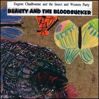 Beauty and the Bloodsucker von Eugene Chadbourne