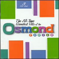 All-Time Greatest Hits of the Osmond Family von The Osmonds