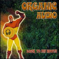 Back to My Roots von Organic Audio