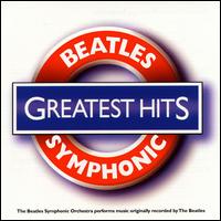 Greatest Hits von Beatles Symphonic Orchestra