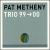 Trio 99>00 von Pat Metheny