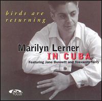 Marilyn Lerner in Cuba: Birds Are Returning von Marilyn Lerner