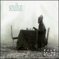 Good to Be Gone von Soulhat