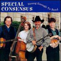 Strong Enough to Bend von The Special Consensus