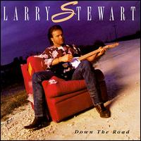 Down the Road von Larry Stewart