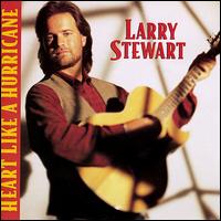 Heart Like a Hurricane von Larry Stewart