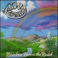Rainbow Down the Road von B.W. Stevenson