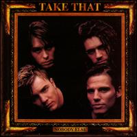 Nobody Else [US] von Take That