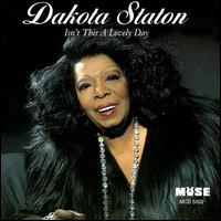 Isn't This a Lovely Day von Dakota Staton