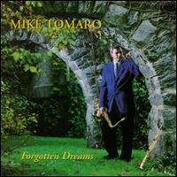 Forgotten Dreams von Mike Tomaro