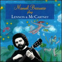 Manuel Barrueco plays Lennon & McCartney von Manuel Barrueco