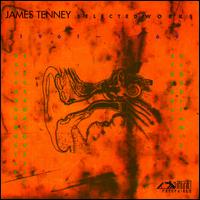Selected Works 1961-1969 von James Tenney