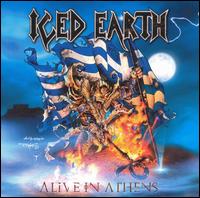 Alive in Athens von Iced Earth