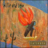 Caliente von Willie & Lobo