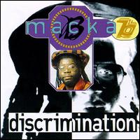 Discrimination von Macka B