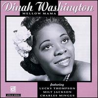 Mellow Mama von Dinah Washington
