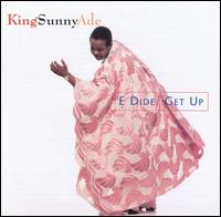 E Dide (Get Up) von King Sunny Ade