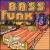 Turn Up the Bass Funk von Bass Funk