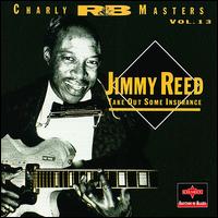 Take Out Some Insurance von Jimmy Reed