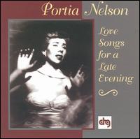Love Songs for a Late Evening von Portia Nelson
