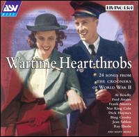 Wartime Heart Throbs von Various Artists