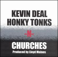 Honky Tonks-N-Churches von Kevin Deal